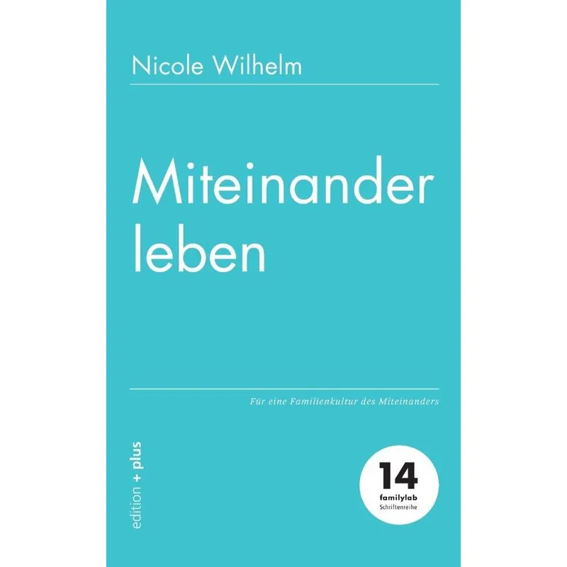 Miteinander leben