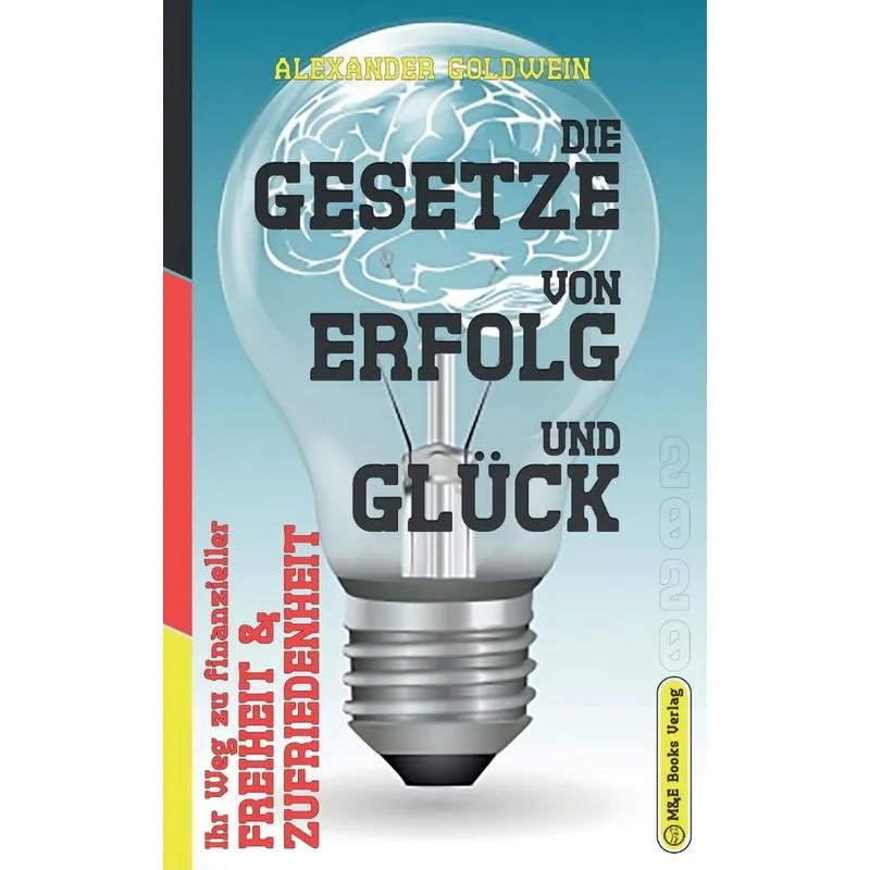 Die Gesetze von Erfolg und Glück