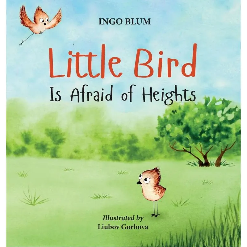 Little Bird is Afraid of Heights