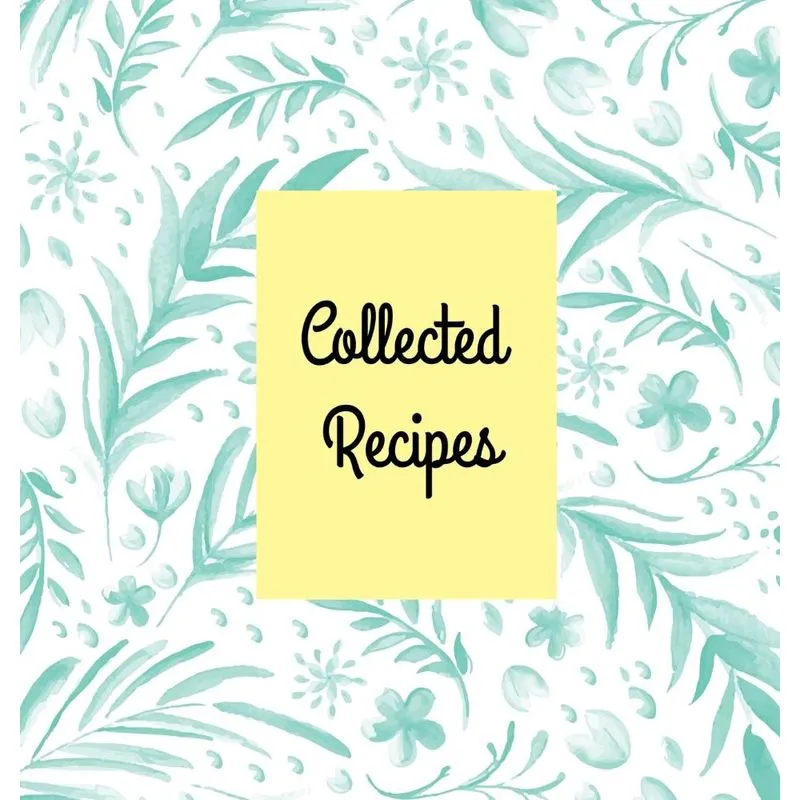 Collected Recipes