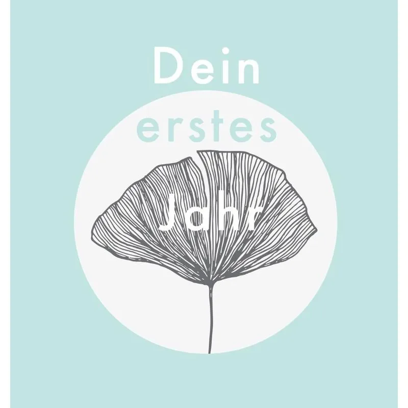 Dein erstes Jahr