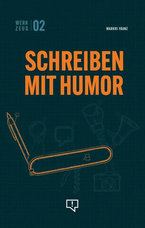 Werkzeug: Schreiben mit Humor