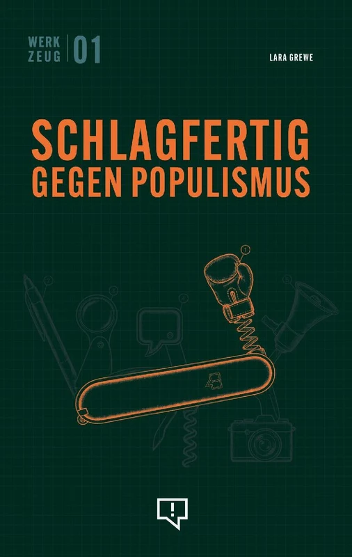 Werkzeug: Schlagfertig gegen Populismus