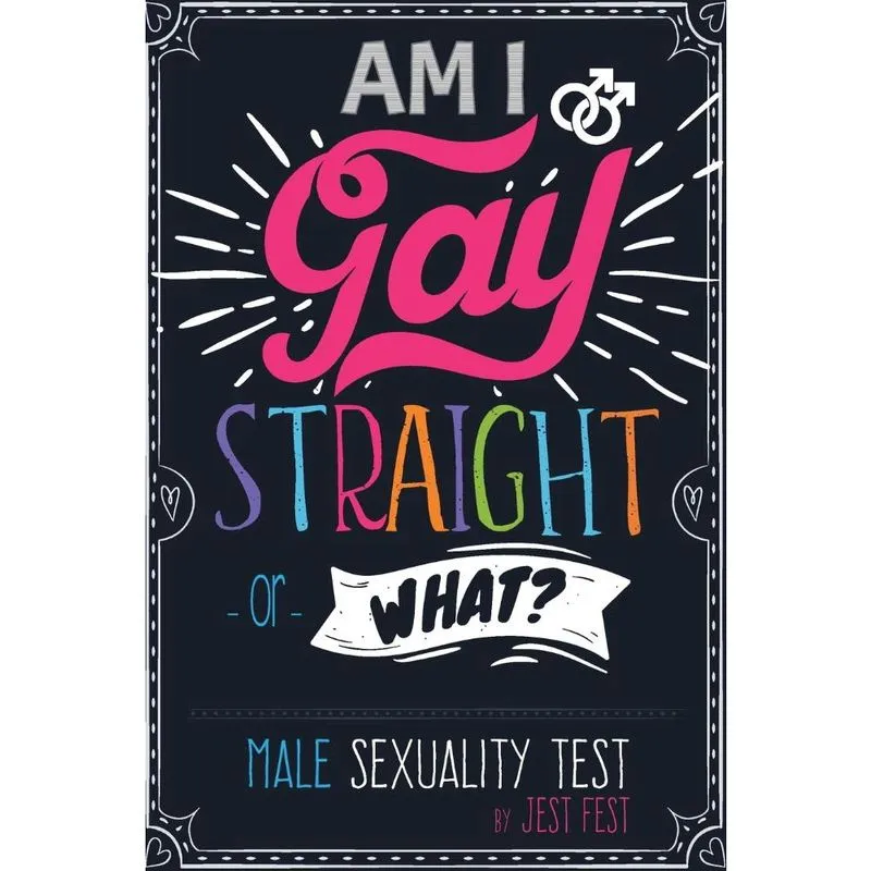 Am I Gay, Straight or What? Male Sexuality Test