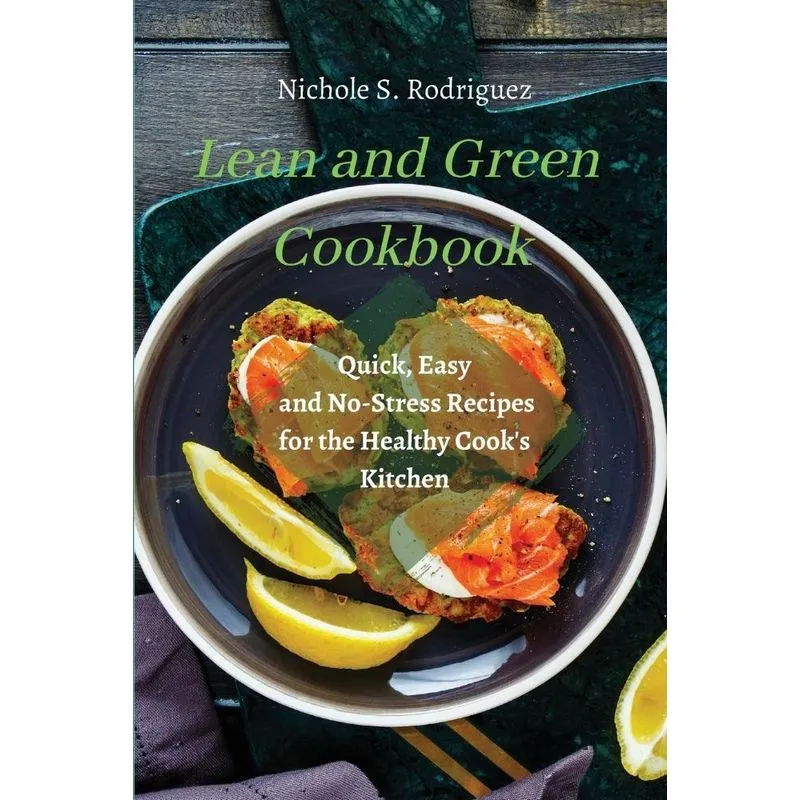 Lean and Green Cookbook