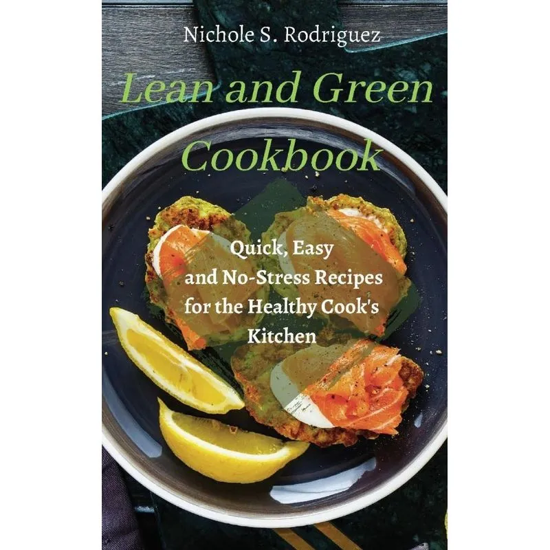 Lean and Green Cookbook