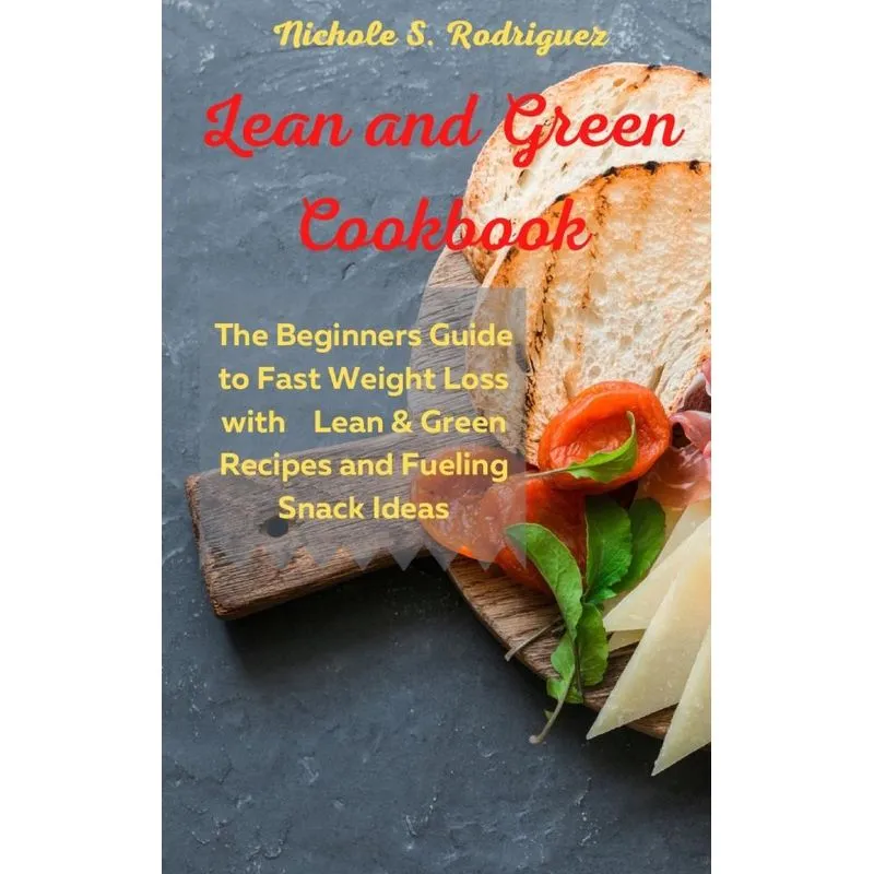 Lean and Green Cookbook