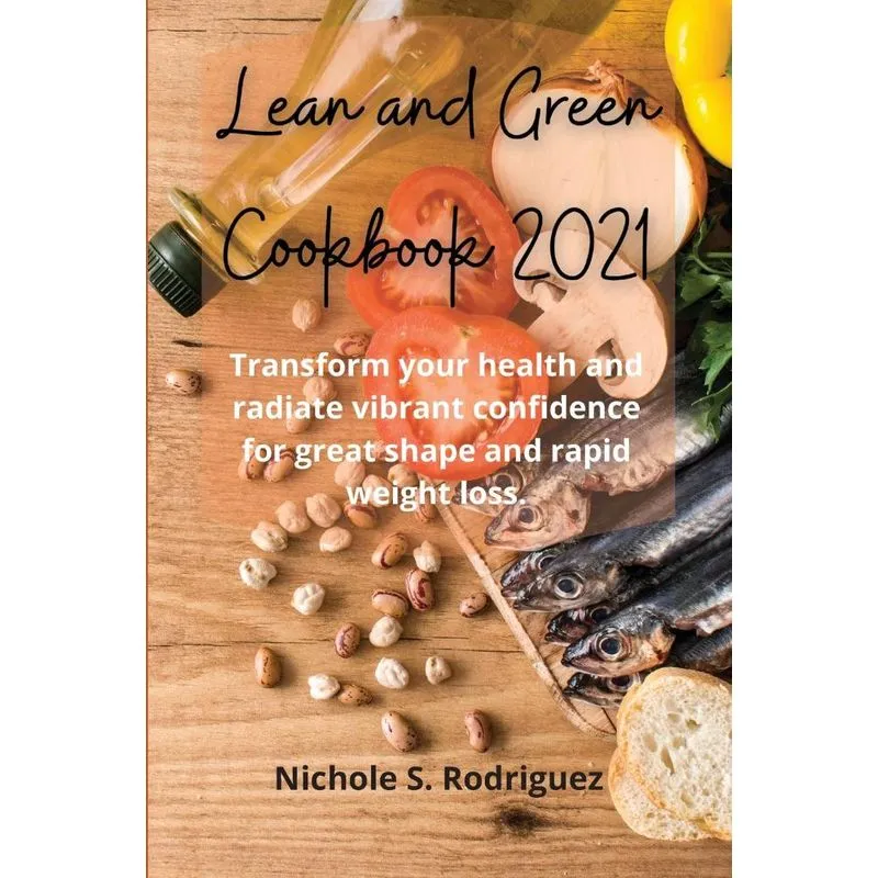 Lean and Green Cookbook 2021