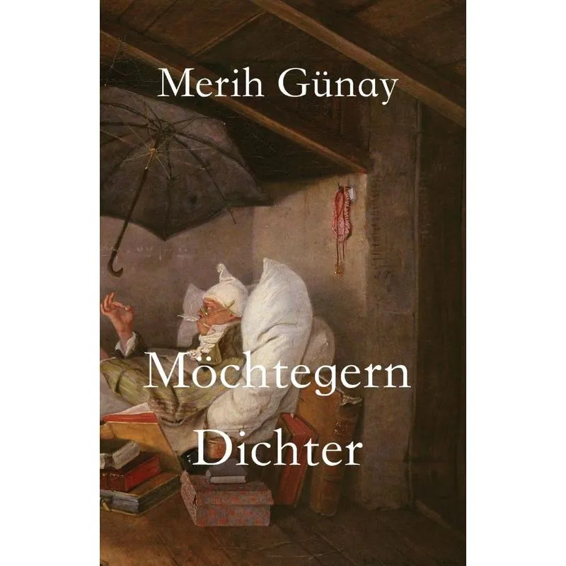 Möchtegern-Dichter