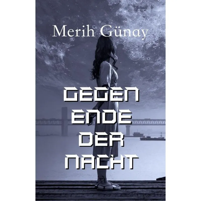Gegen Ende der Nacht