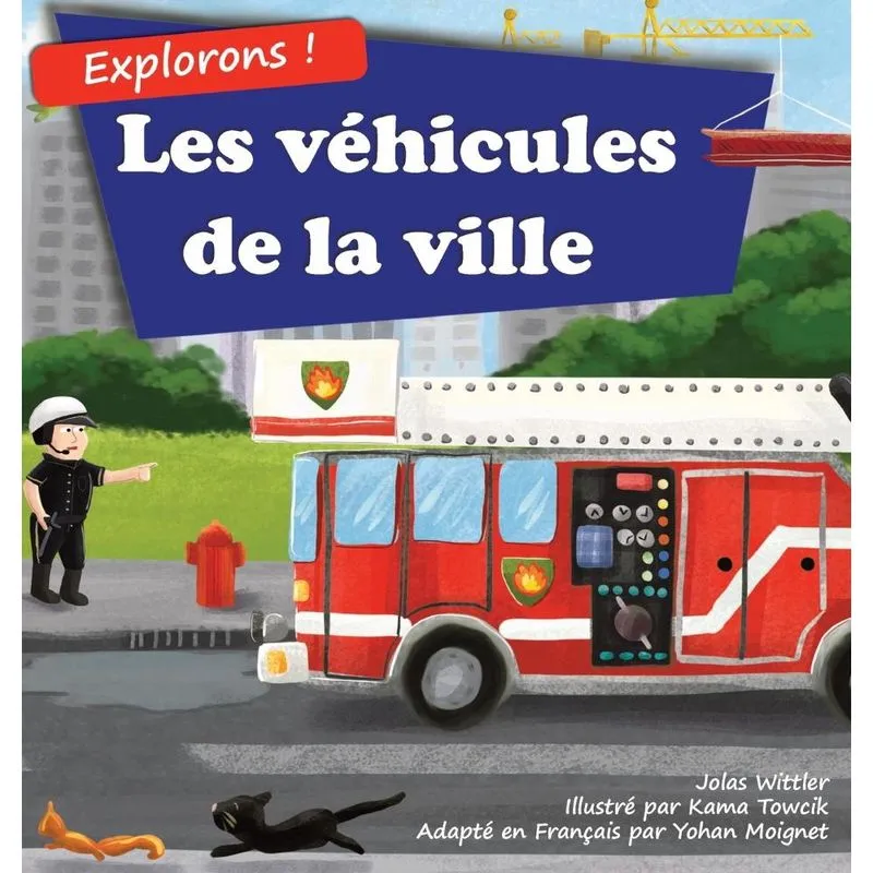 Livro Explorons! Les véhicules de la ville