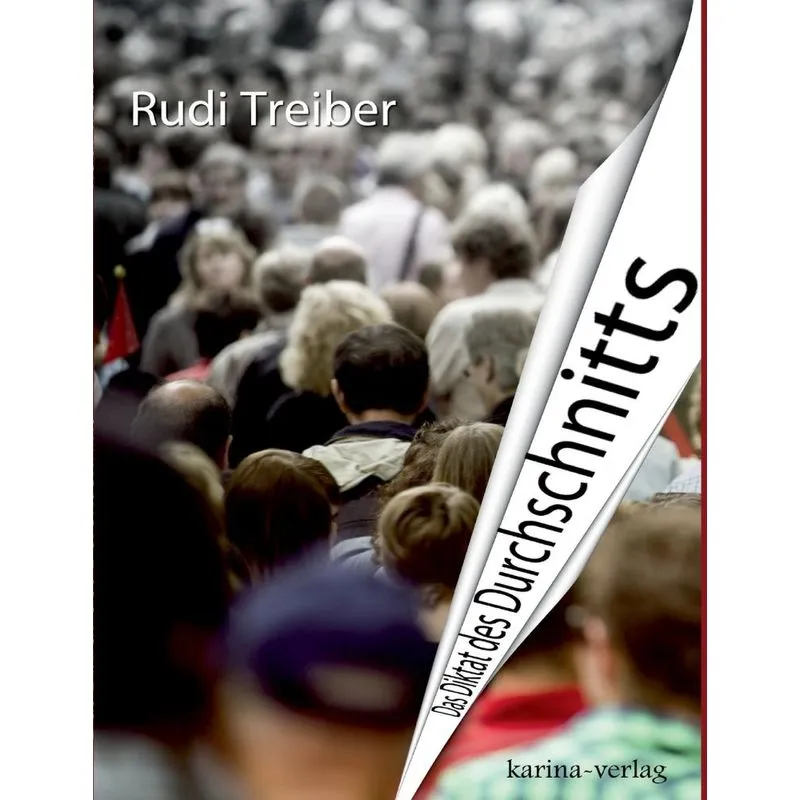 Das Diktat des Durchschnitts