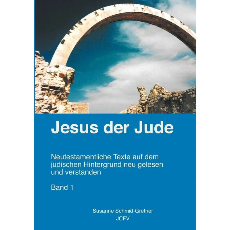 Jesus der Jude Band 1