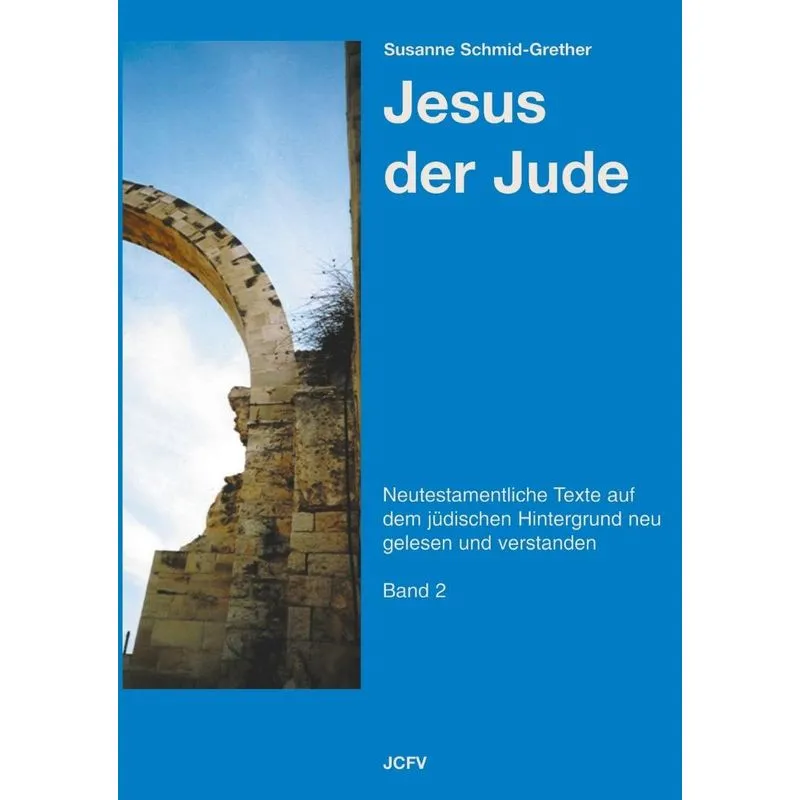 Jesus der Jude Band 2