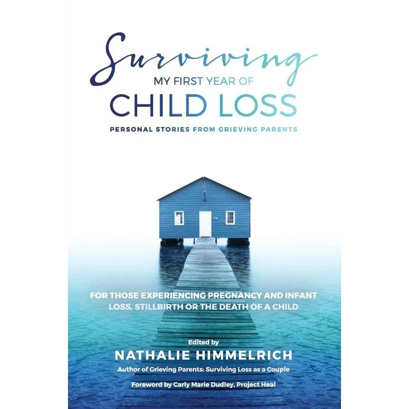 Surviving My First Year of Child Loss
