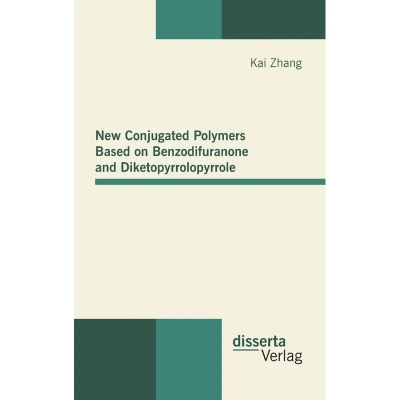 New Conjugated Polymers Based on Benzodifuranone and Diketopyrrolopyrrole