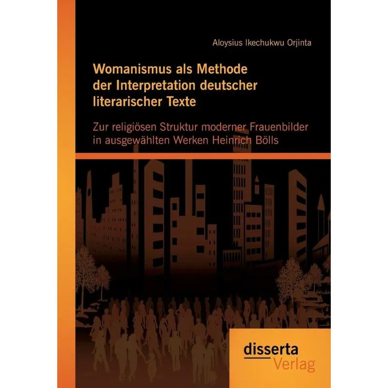 Womanismus als Methode der Interpretation deutscher literar