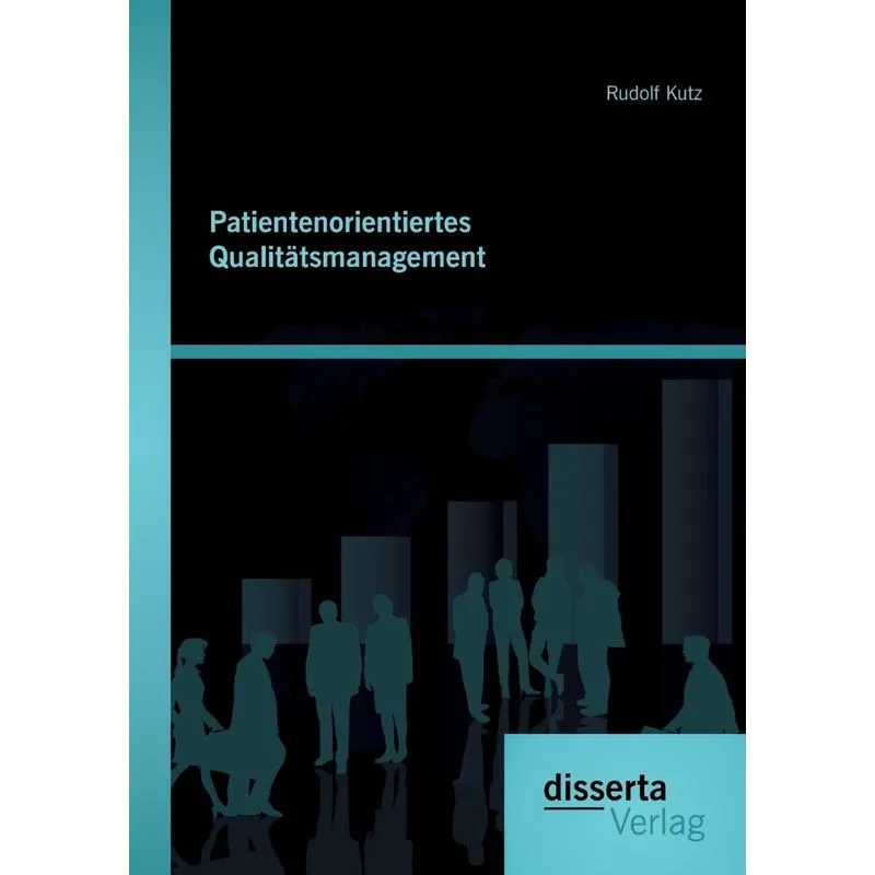 Patientenorientiertes Qualitätsmanagement