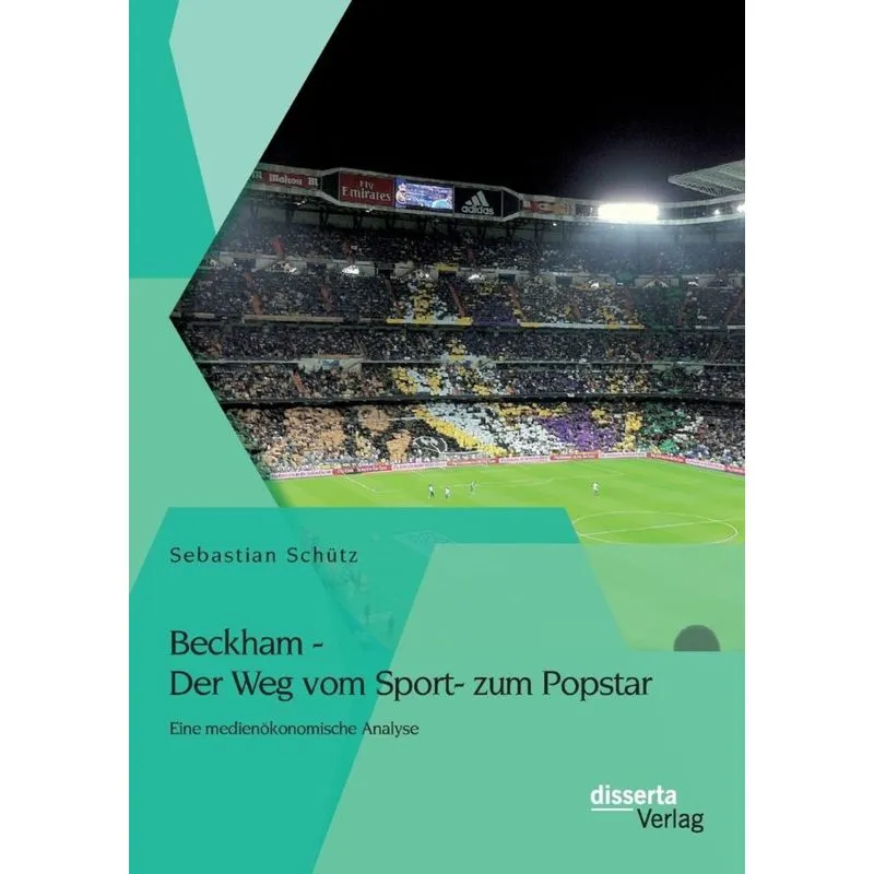 Beckham - Der Weg vom Sport- zum Popstar