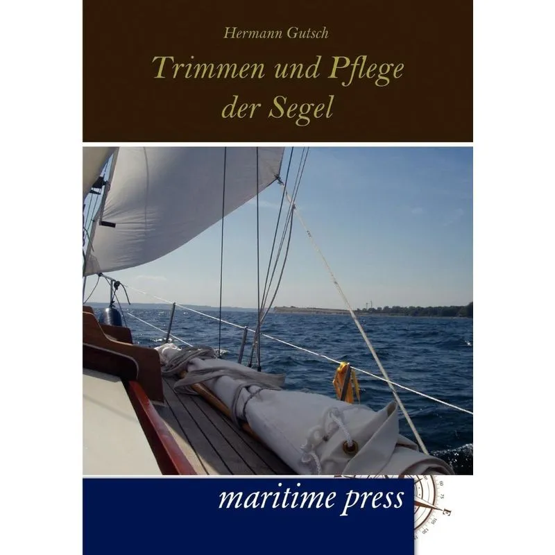 Trimmen und Pflege der Segel
