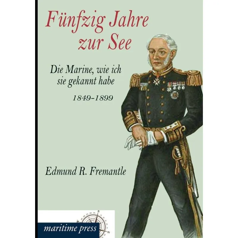 Funfzig Jahre Zur See