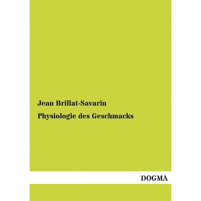 Physiologie Des Geschmacks