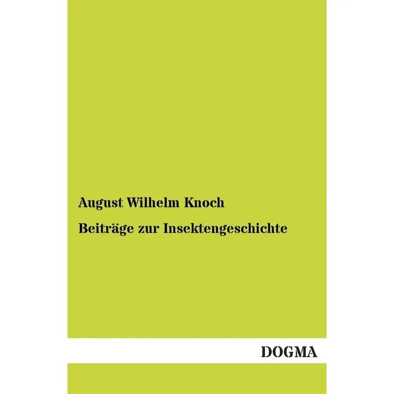 Beiträge zur Insektengeschichte