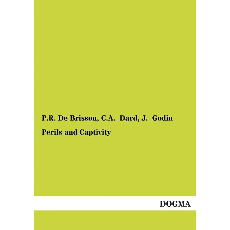 Perils and Captivity