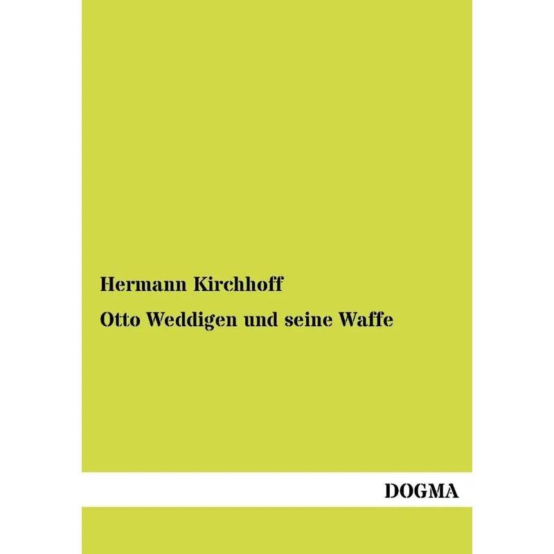 Otto Weddigen und seine Waffe