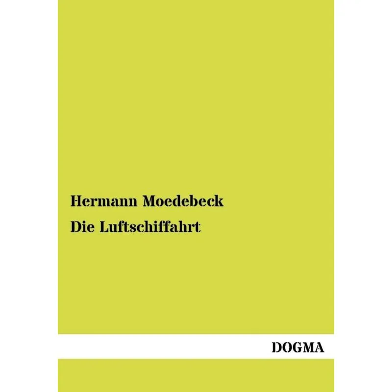 Die Luftschiffahrt