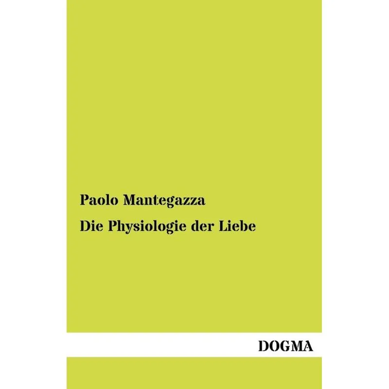 Die Physiologie der Liebe