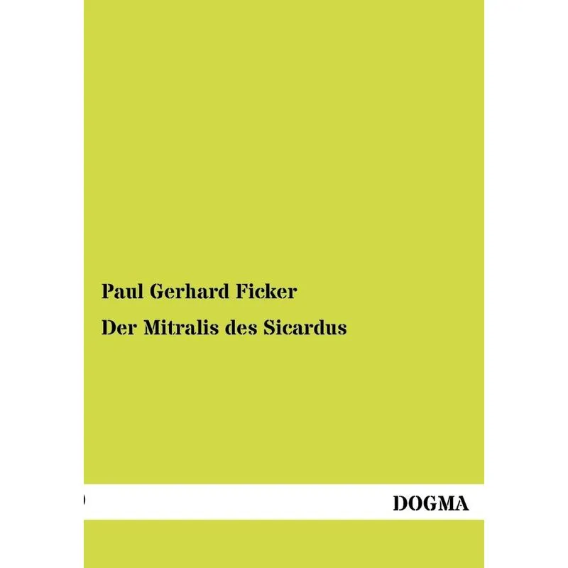 Der Mitralis des Sicardus