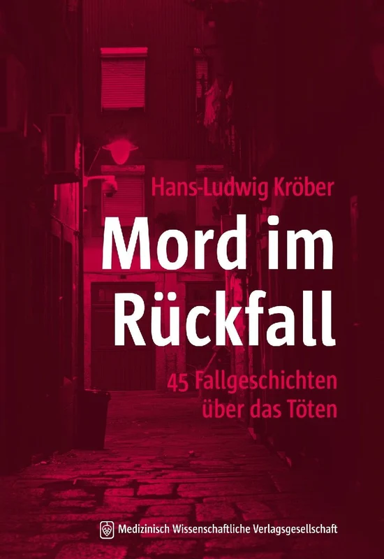 Mord im Rückfall