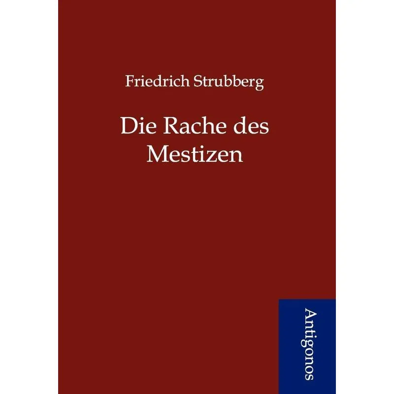 Die Rache des Mestizen