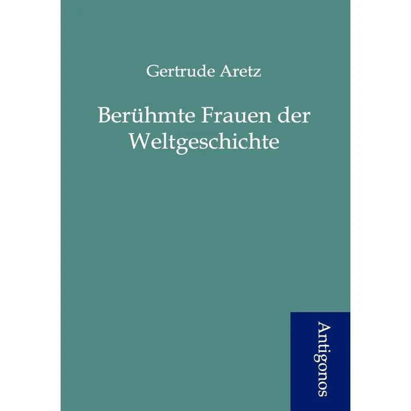 Berühmte Frauen der Weltgeschichte