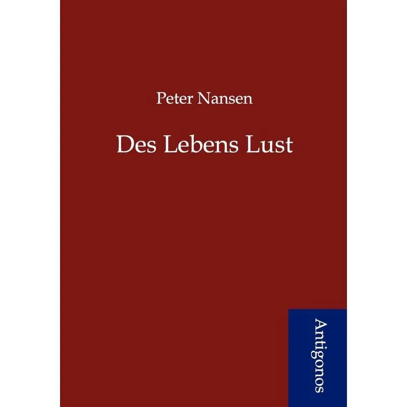 Des Lebens Lust
