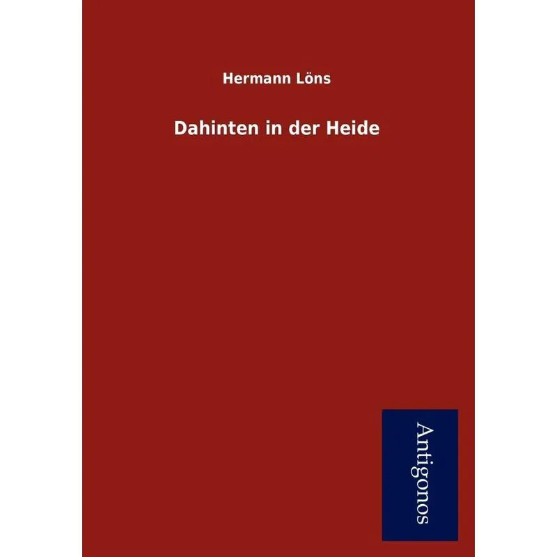 Dahinten in der Heide