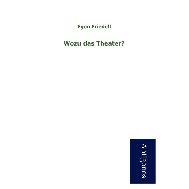 Wozu Das Theater?