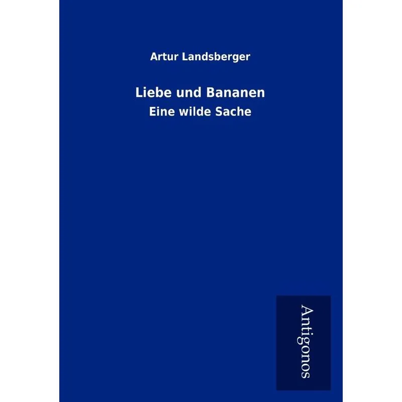 Liebe Und Bananen