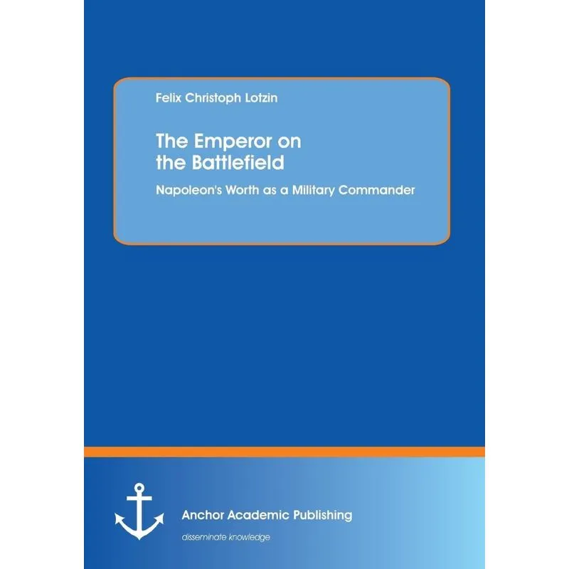 The Emperor on the Battlefield