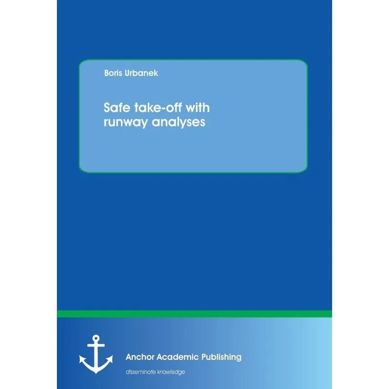 Safe Take-Off with Runway Analyses