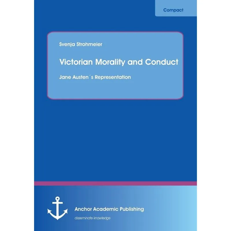 Victorian Morality and Conduct