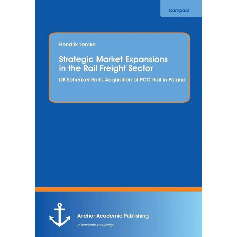 Strategic Market Expansions in the Rail Freight Sector