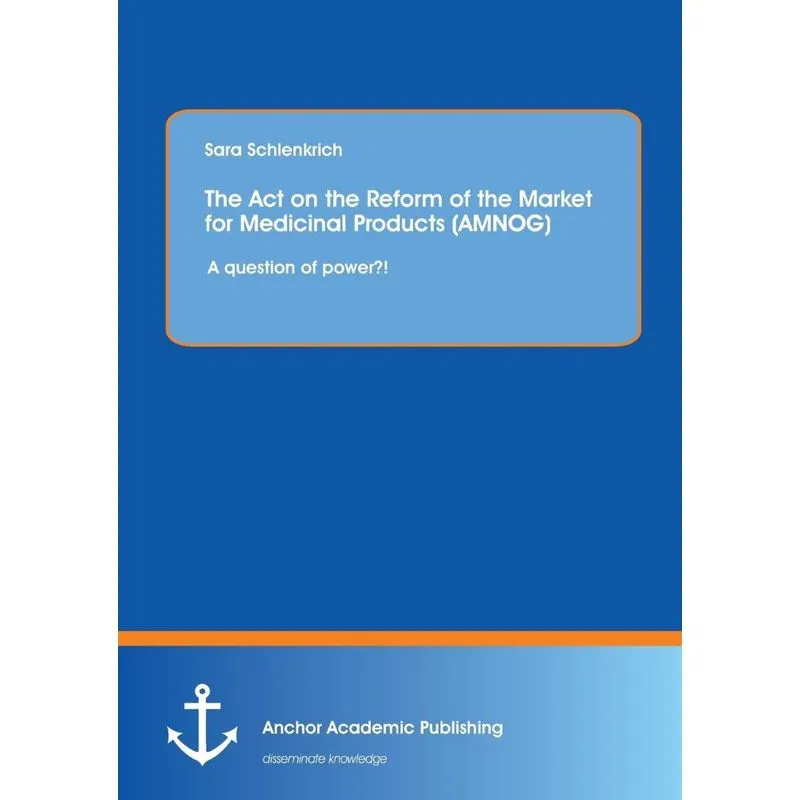 The Act on the Reform of the Market for Medicinal Products
