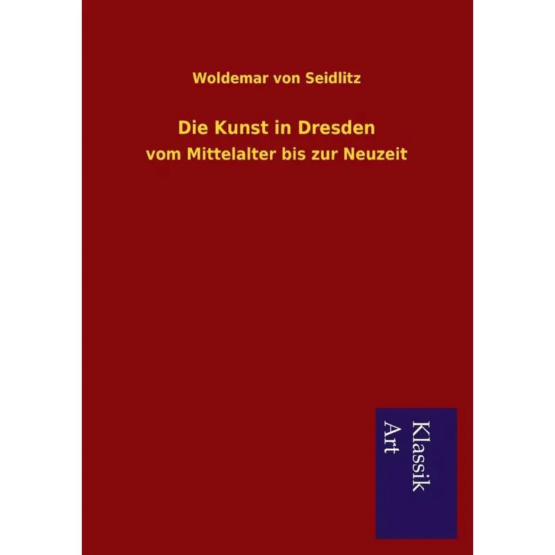 Die Kunst in Dresden
