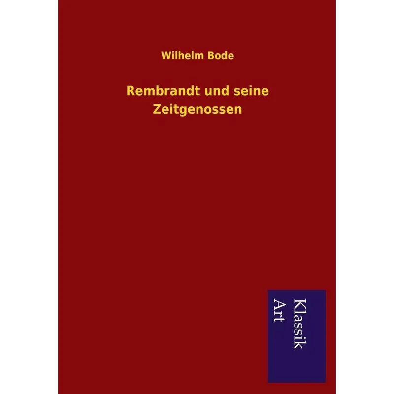 Rembrandt Und Seine Zeitgenossen