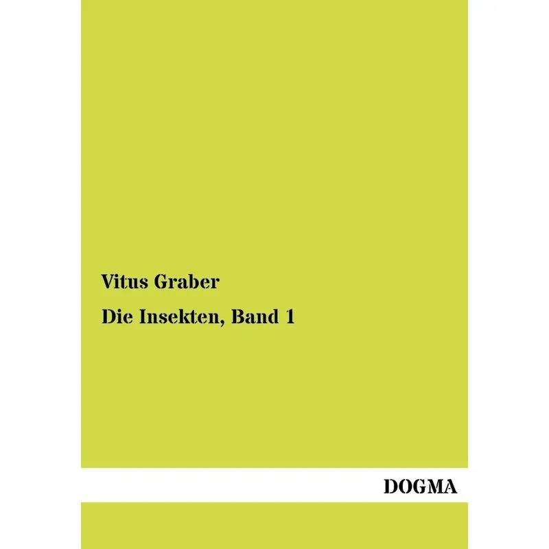Die Insekten, Band 1