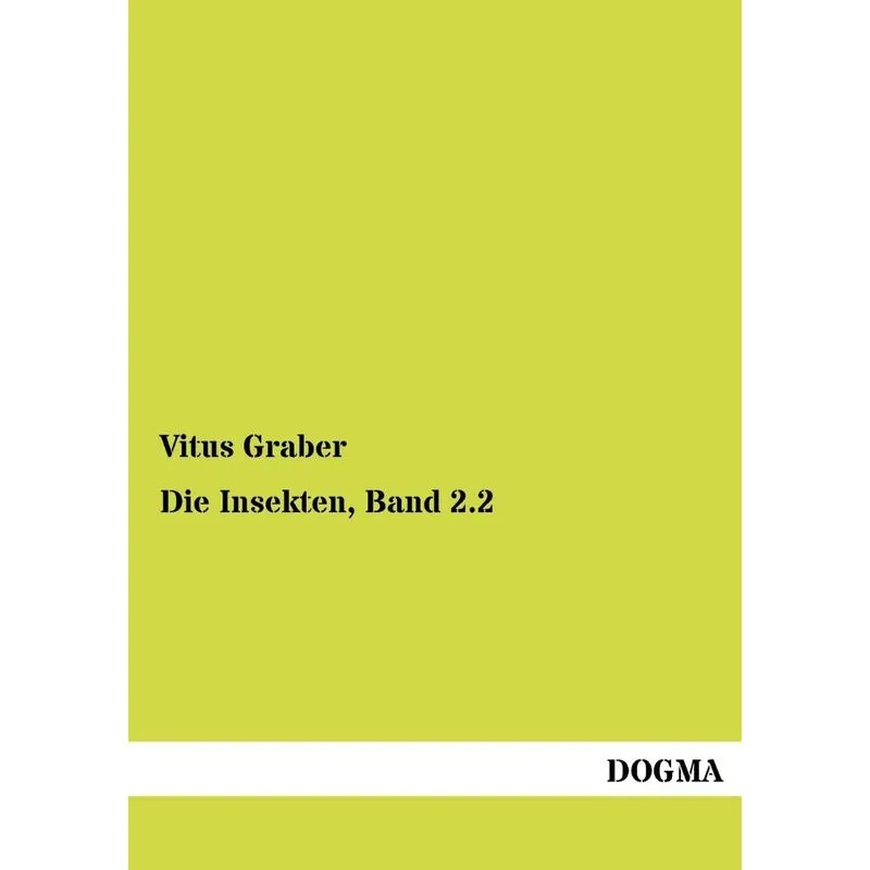 Die Insekten, Band 2.2