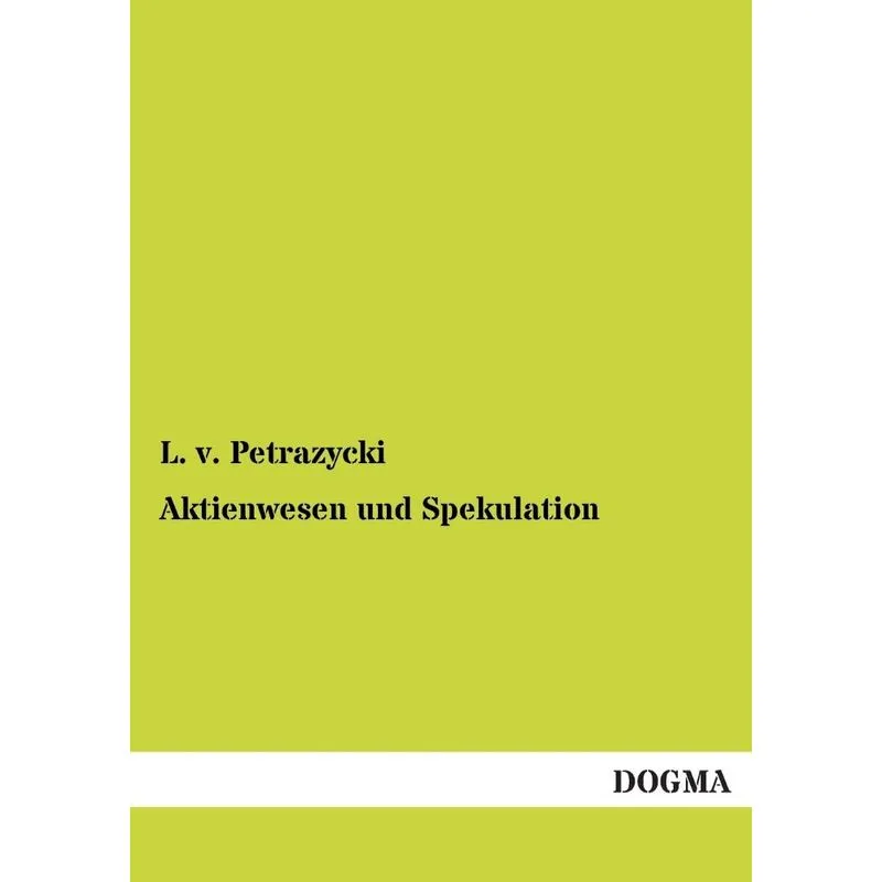 Aktienwesen und Spekulation