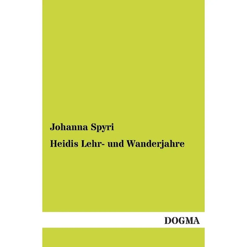 Heidis Lehr- Und Wanderjahre